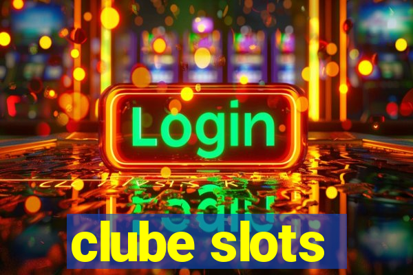 clube slots